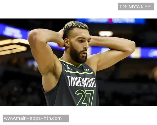 戈贝尔表现平平3投1中罚球命中率低迷贡献5分12板3助攻3封盖